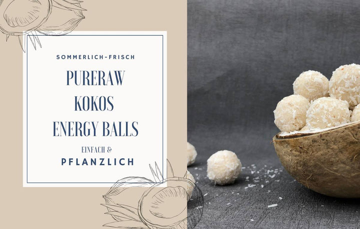Kokos Energy Balls - Superfood Snack zum Selbermachen!