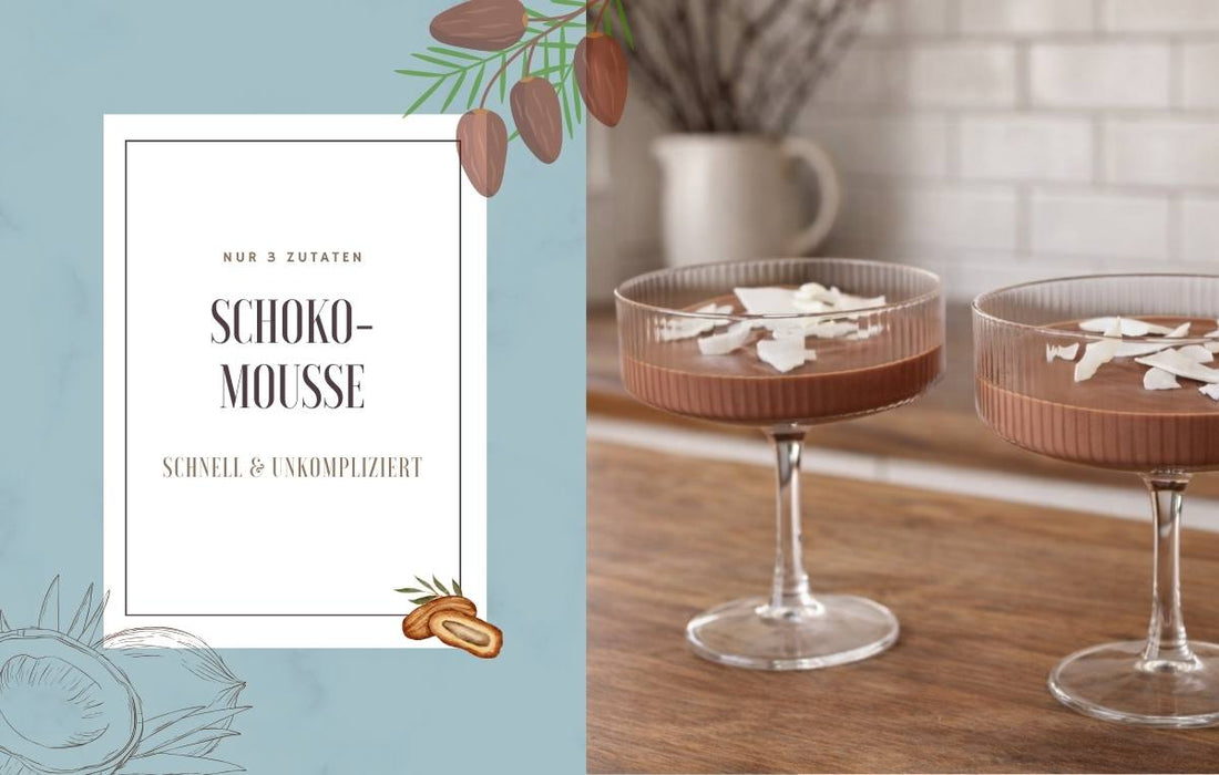 Links eine hellblaue Grafik mit der Aufschrift „NUR 3 ZUTATEN – SCHOKO-MOUSSE – SCHNELL & UNKOMPLIZIERT“. Rechts zwei elegante Dessertgläser mit Schokomousse auf einer Holzoberfläche, garniert mit Kokosraspeln.