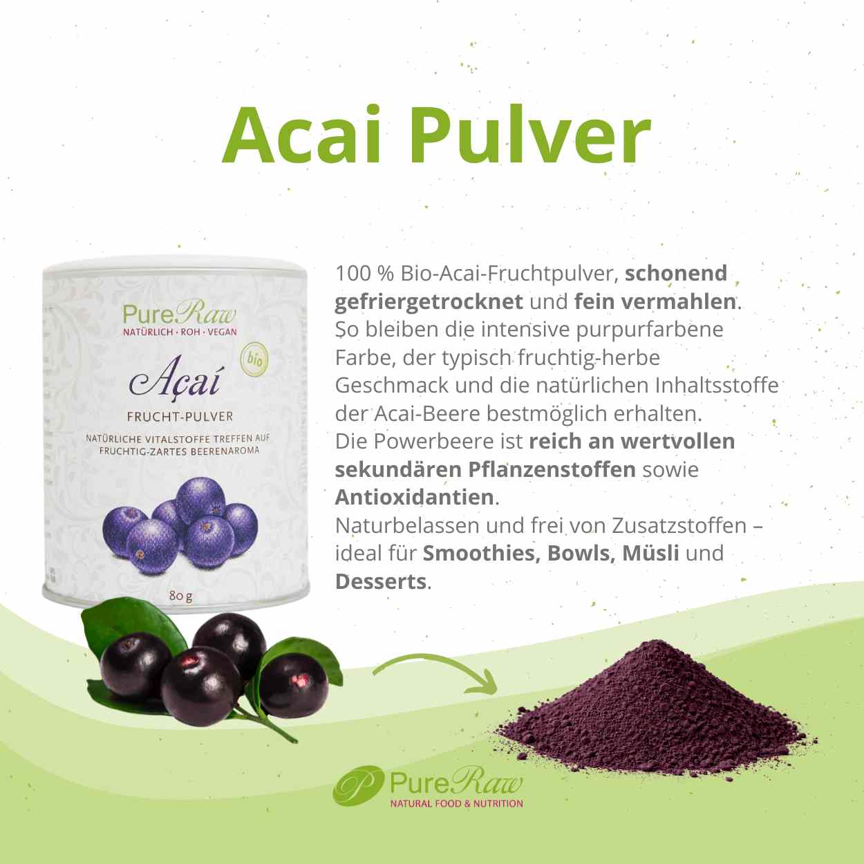 Acai Frucht Pulver (Bio & Roh) 80 g