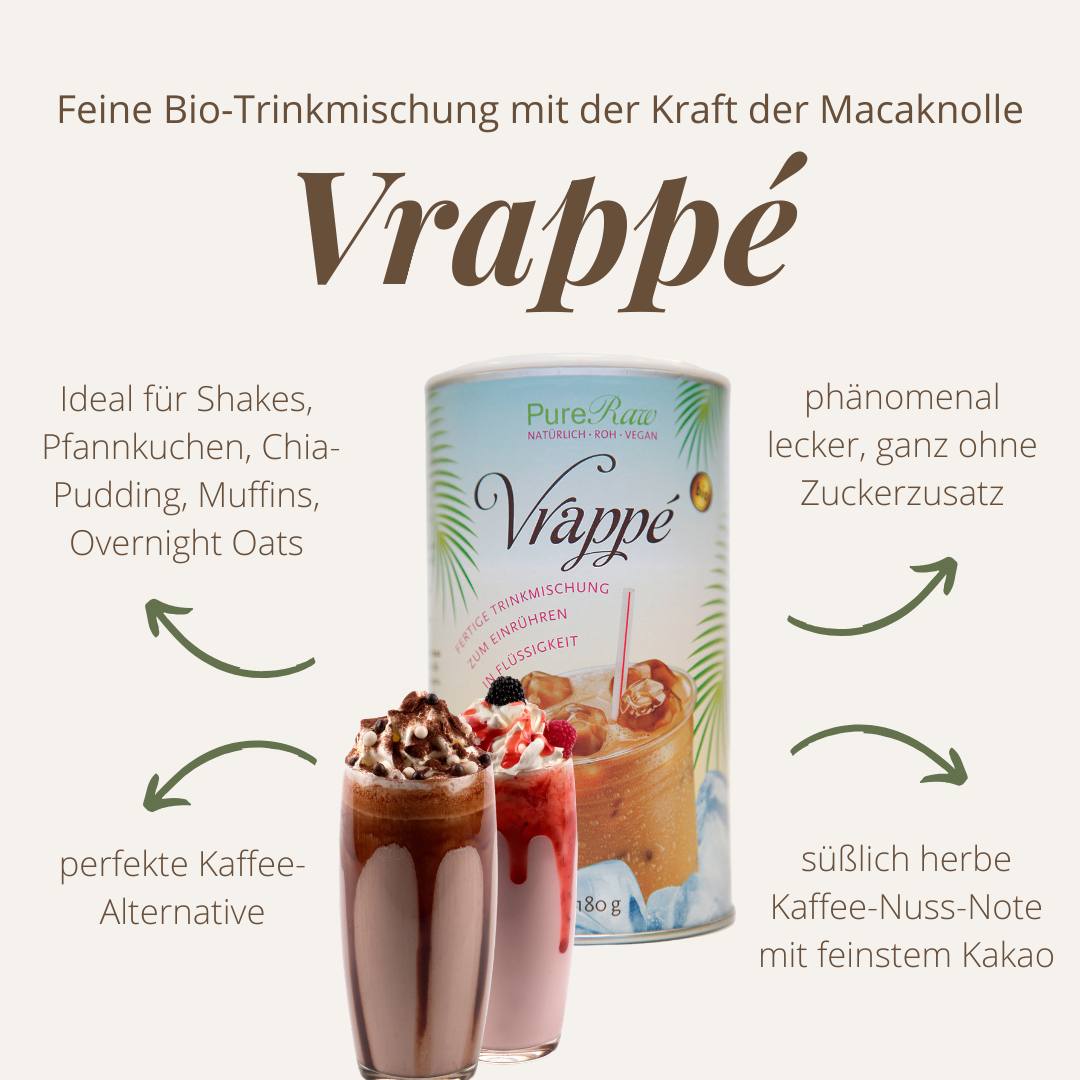 Vrappé (Organic & Raw)