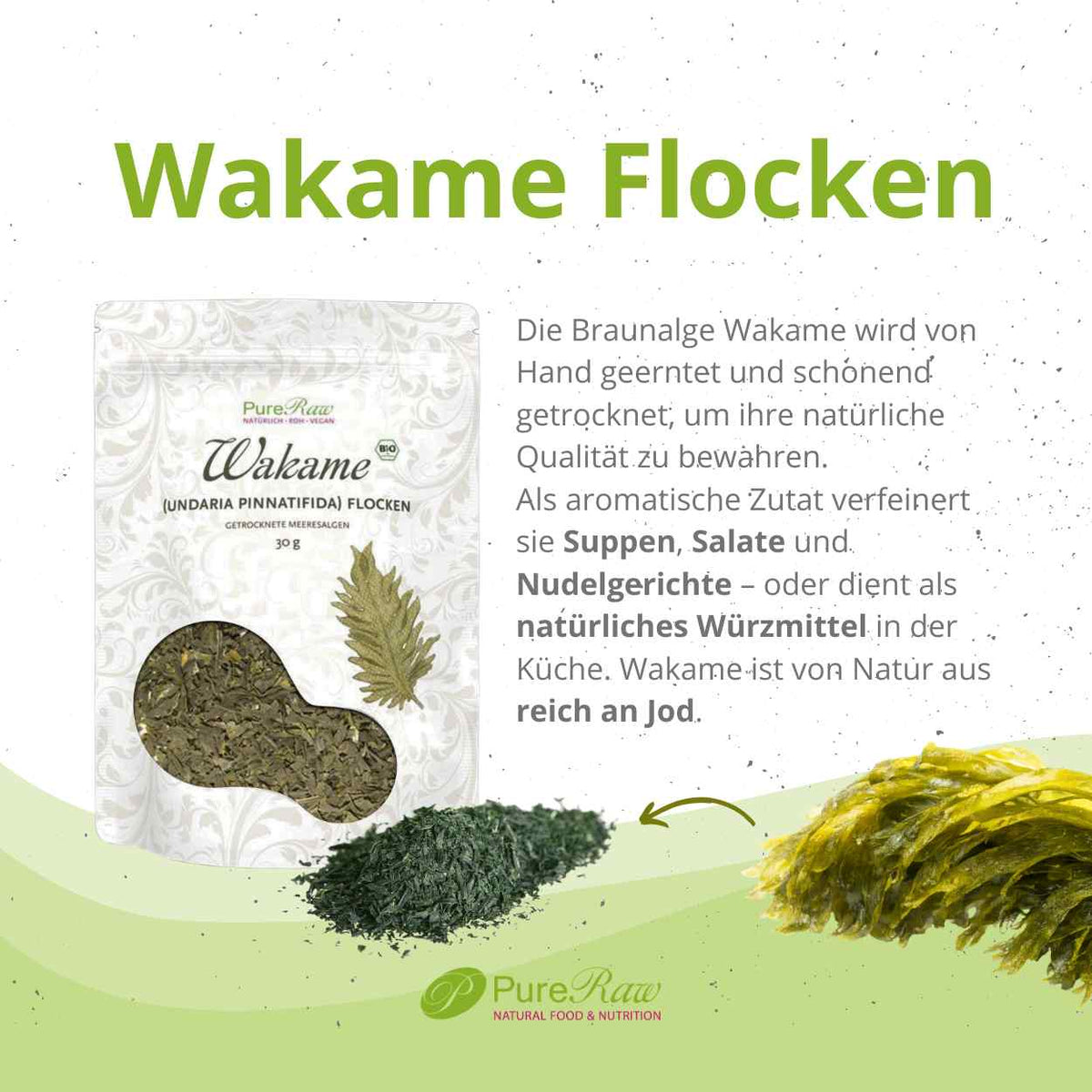 PureRaw Bio Wakame Flocken aus der Braunalge Undaria pinnatifida