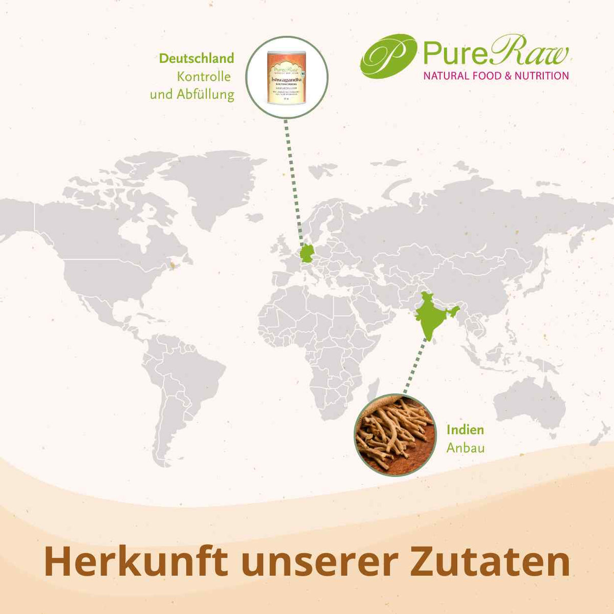 Herkunft des PureRaw Bio Ashwagandha Wurzelpulvers aus Indien