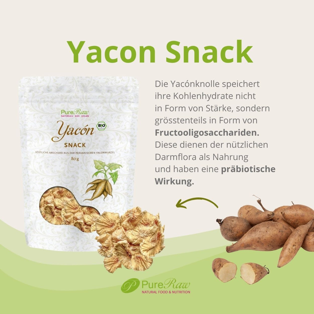 PureRaw Yacon Snack aus schonend getrockneter Yaconwurzel mit Produkt- und Pflanzenabbildung