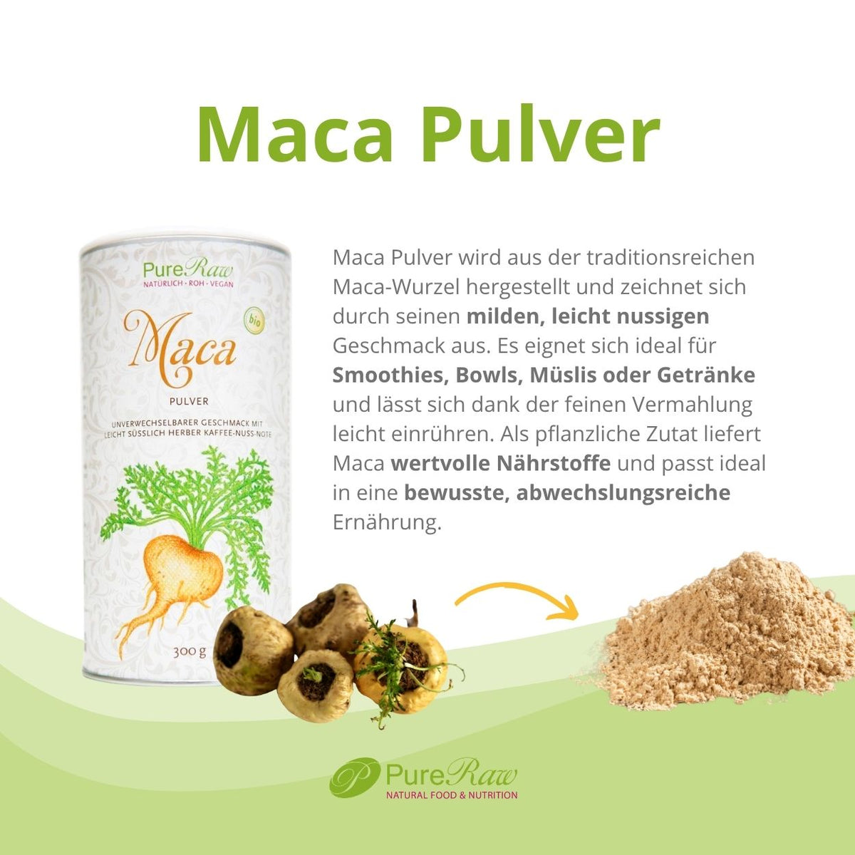 Maca Pulver von PureRaw mit Informationen zur Maca-Wurzel und Anwendung