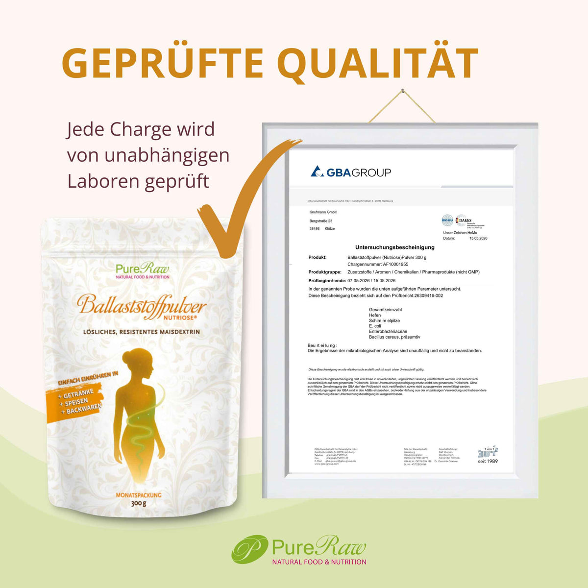 PureRaw Nutriose® Ballaststoffpulver mit Laborprüfbericht als Nachweis der unabhängigen Qualitätskontrolle