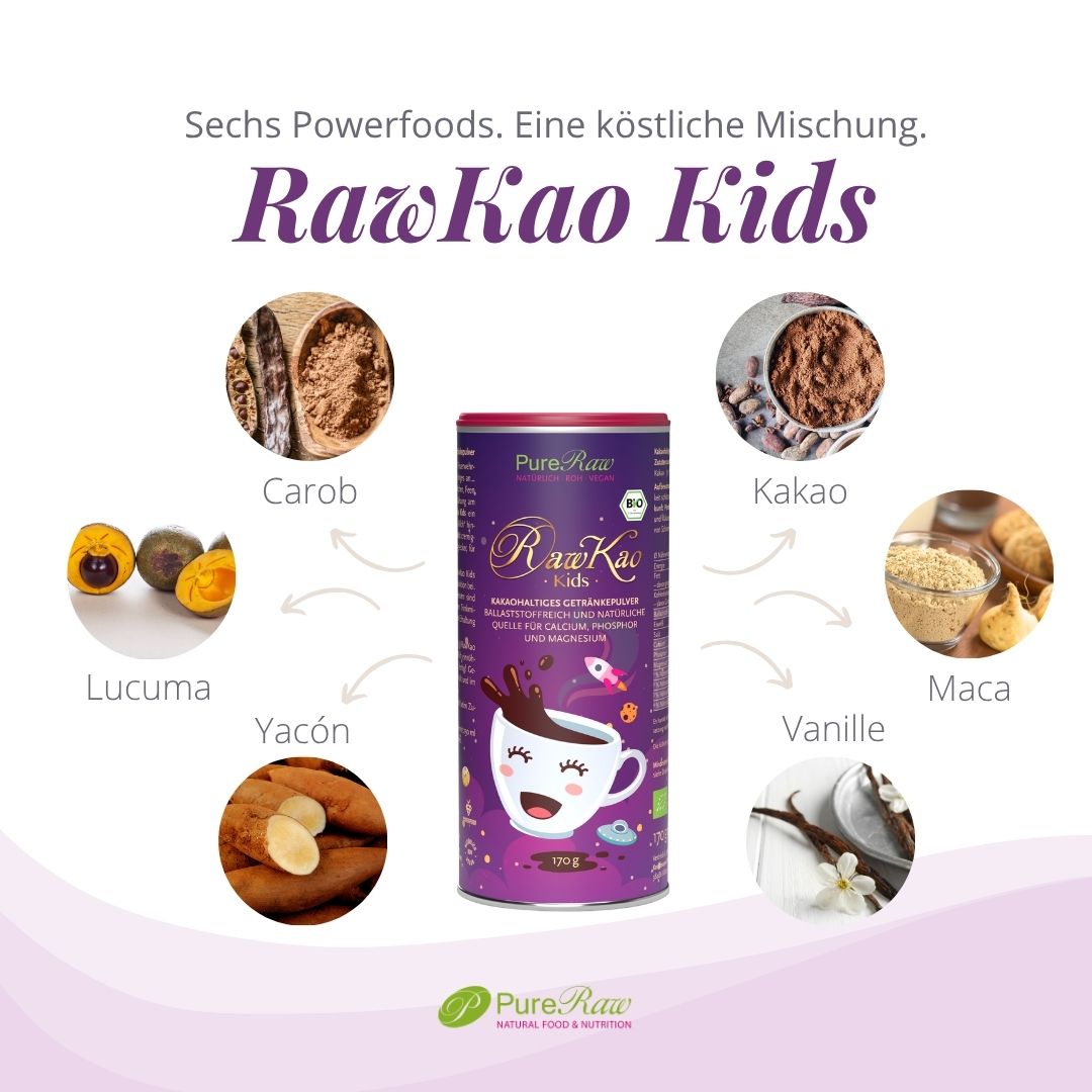 RawKao Kids mit Carob, Kakao, Lucuma, Yacón, Vanille und Maca